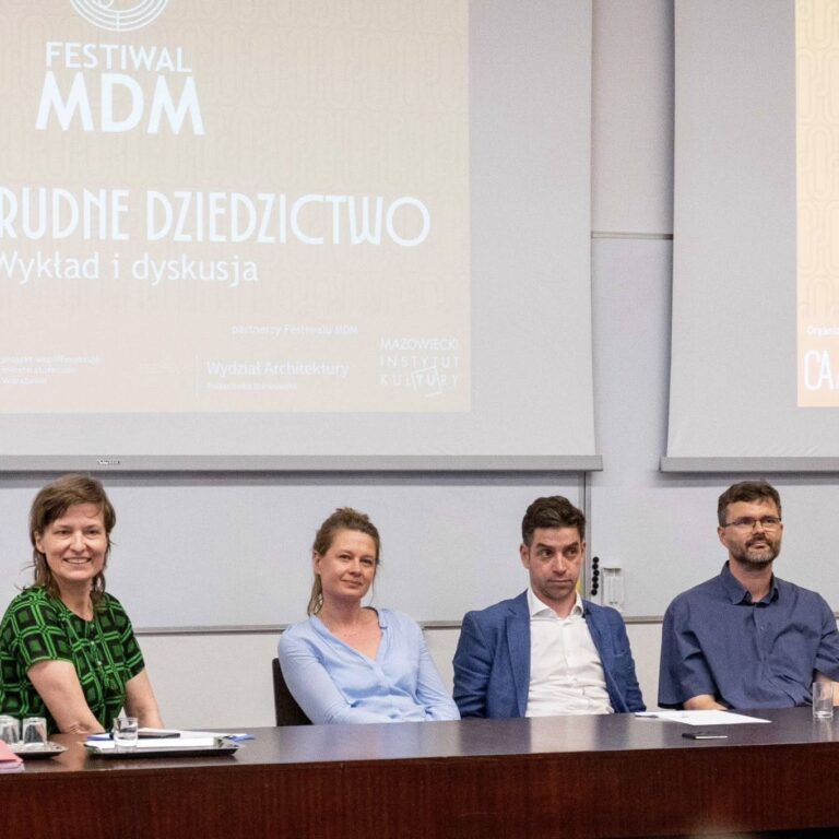 Dyskusja "MDM – trudne dziedzictwo. Architektura – znaczenie – ochrona", Agnieszka Rasmus, Aleksandra Sumorok, Michał Krasucki, Krzysztof Mordyński, prowadzi Maciej Czarnecki