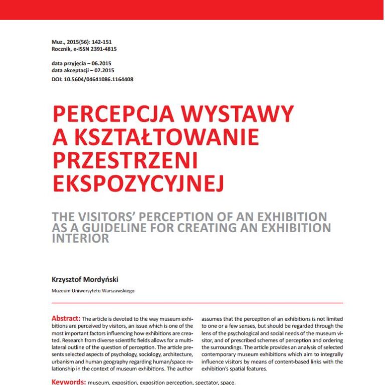 K. Mordyński, PERCEPCJA WYSTAWY A KSZTAŁTOWANIE PRZESTRZENI EKSPOZYCYJNEJ